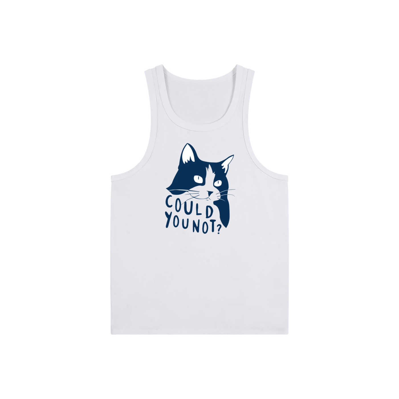 Could you not Tank Top